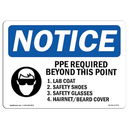 OSHA Notice Sign, PPE Required Beyond This Point With Symbol, 10in X 7in Rigid Plastic